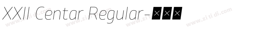 XXII Centar Regular字体转换